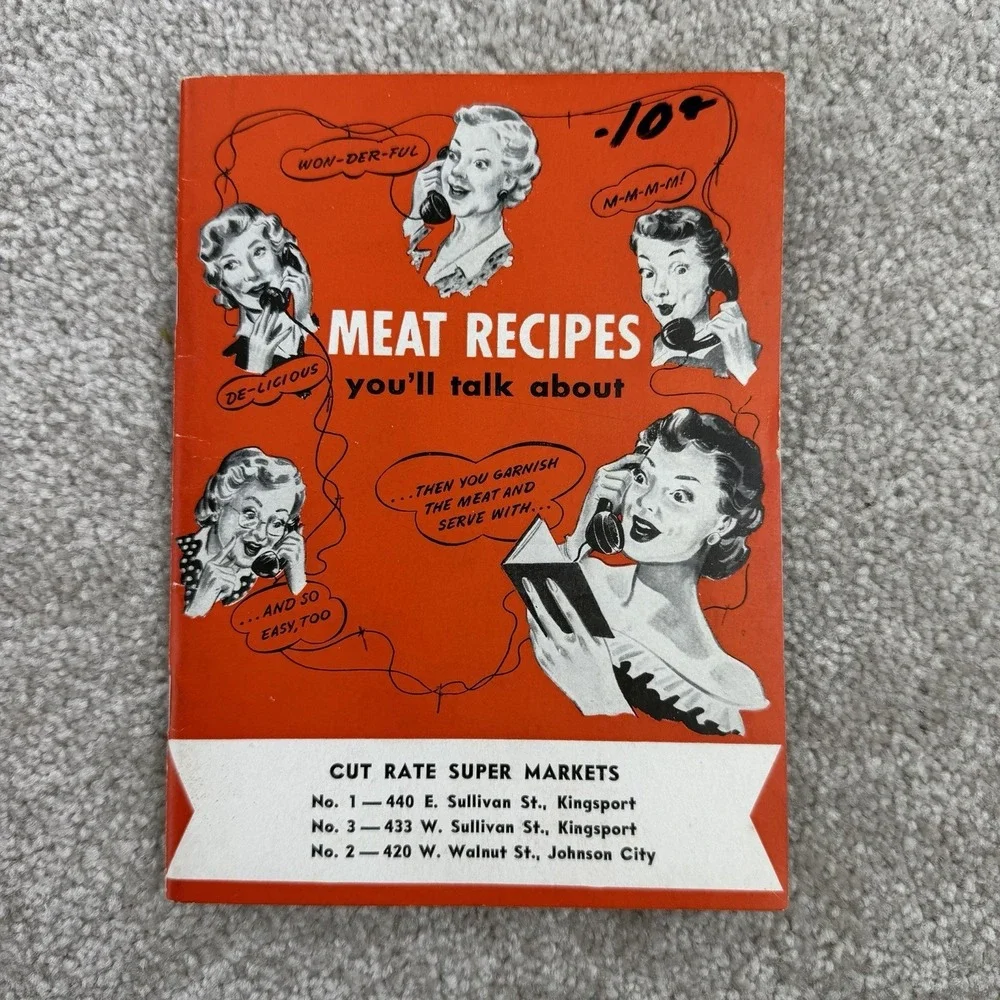 Vintage 1950s MEAT RECIPES You'll Talk About! Booklet‎ Kingsport Johnson City